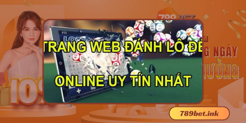 Nhà cái lô đề uy tín nhất hiện nay: Top 5 lựa chọn hàng đầu