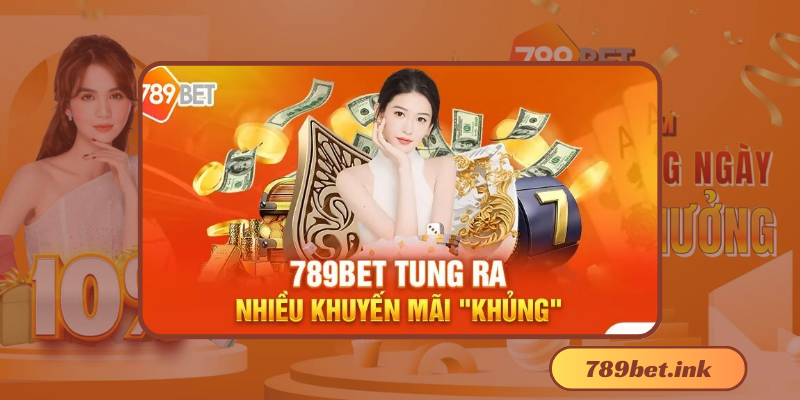 Sự kiện khuyến mãi 789Bet